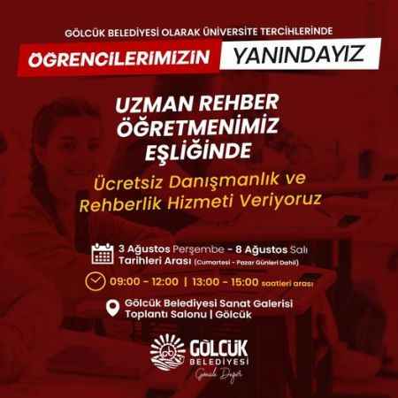 GÖLCÜK BELEDİYESİ ÜNİVERSİTE TERCİHLERİNDE ÖĞRENCİLERİN YANINDA